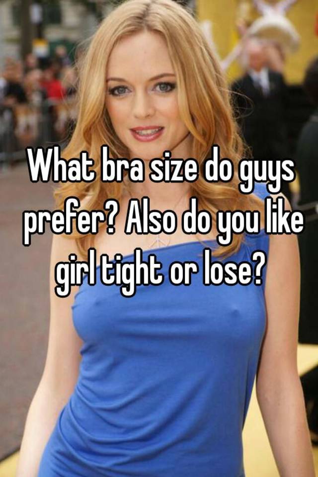 Prefer guys do size what boobs The Best