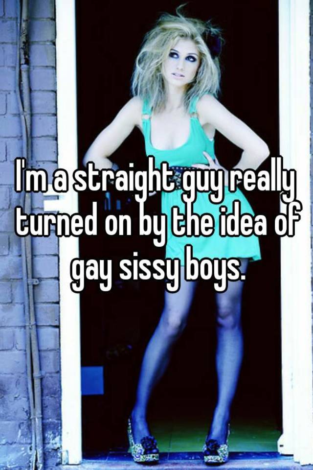 Gay sissy boys