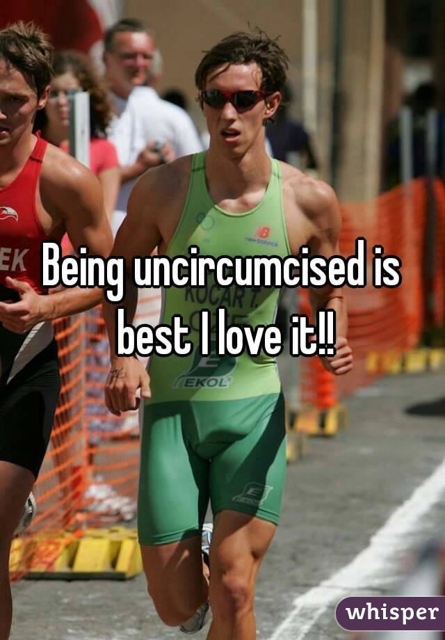 Whats wrong with being uncircumcised