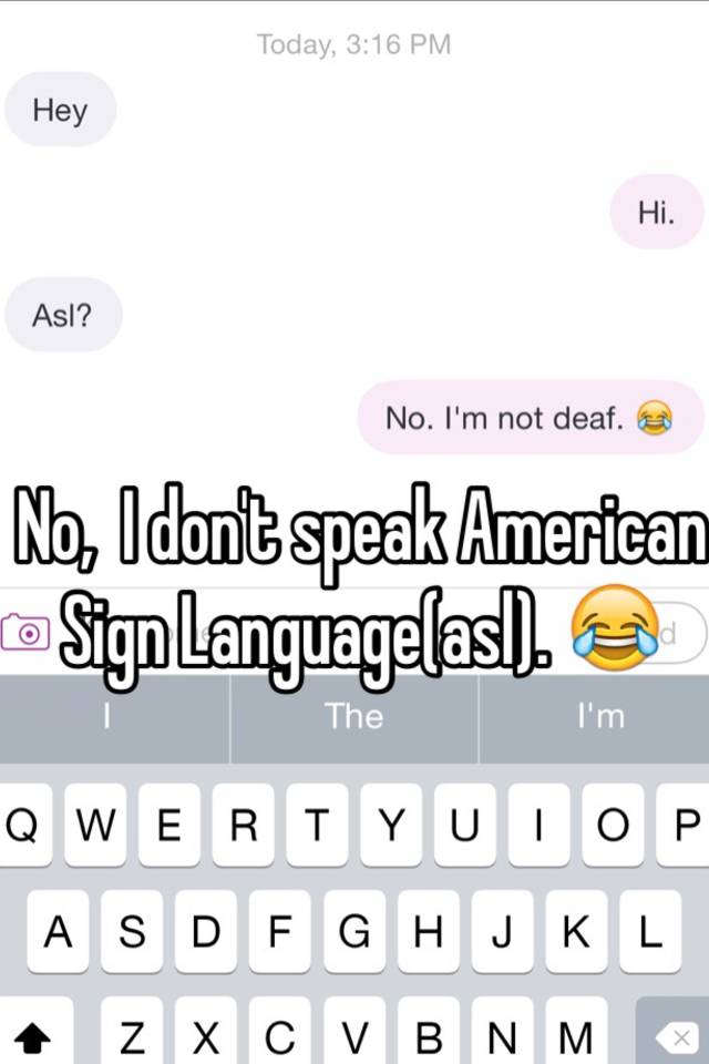 How To Say I Don T Speak Sign Language