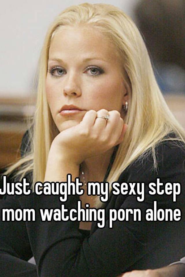 640px x 960px - Just caught my sexy step mom watching porn alone