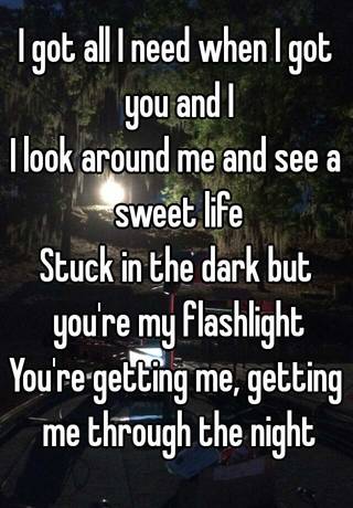 i need my flashlight