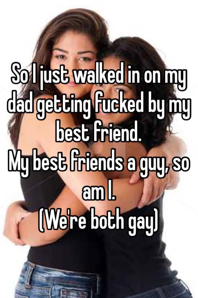 gay male porn videos best friends dad