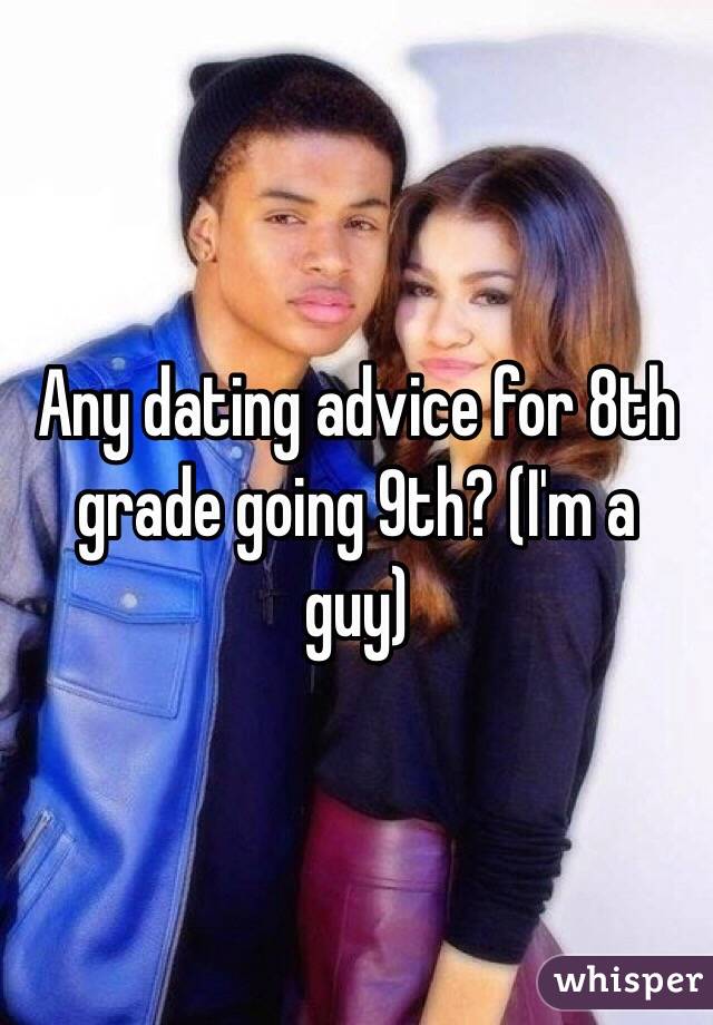8th grade dating advice