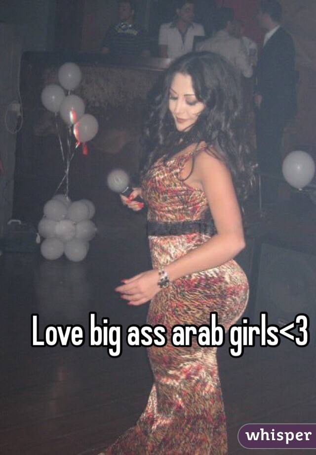 Big butt arab girls