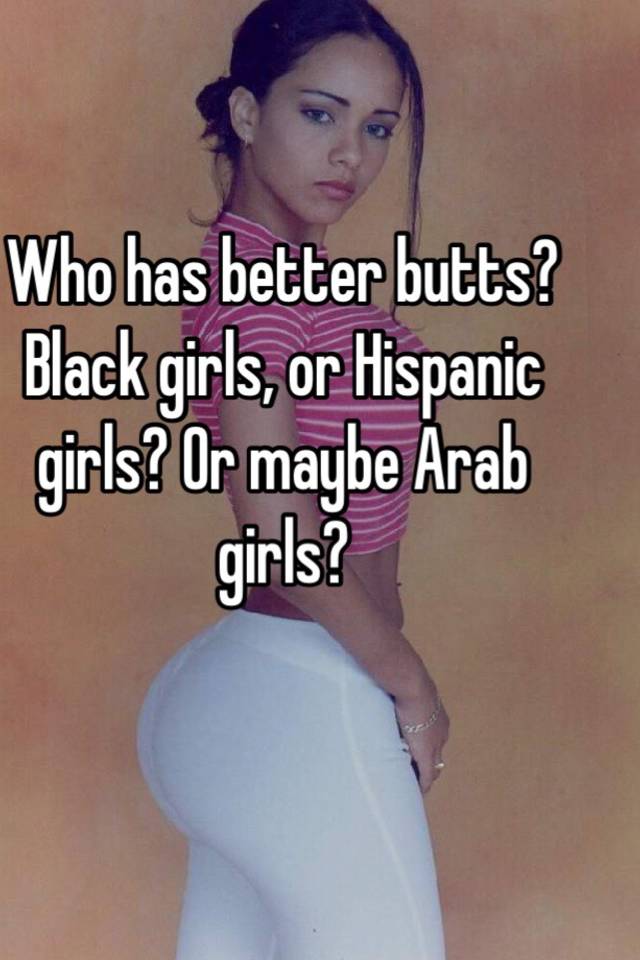 Hispanic Girls Ass