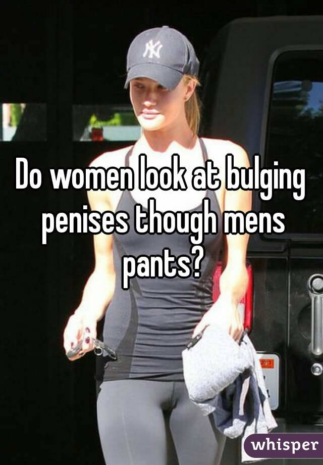 Women looking at mens bulges