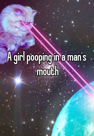 Girl Shitting In Man Mouth