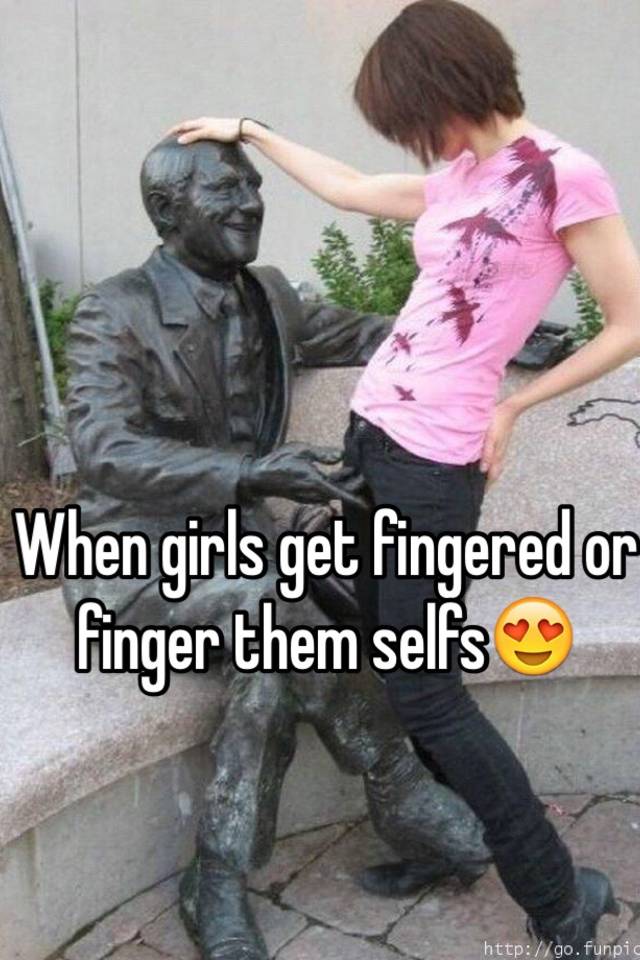 Do girls like to get fingered