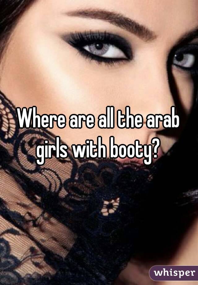 Arab girl booty