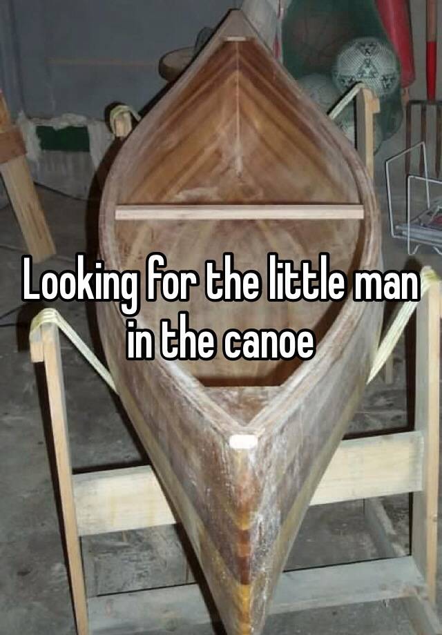 little man in the canoe