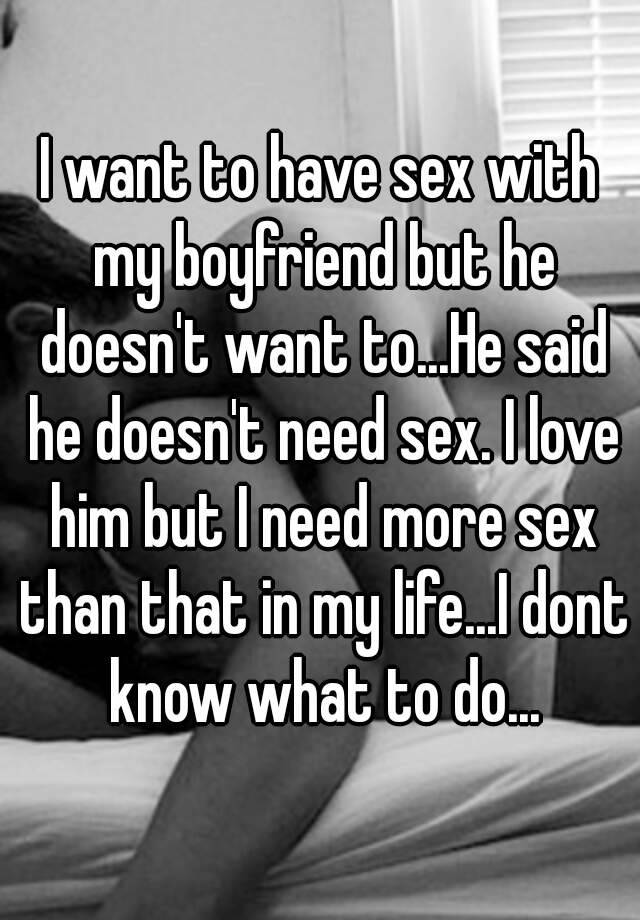 My girlfriend doesnt want to have sex anymore