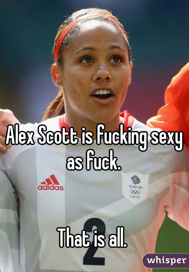Alex scott hot