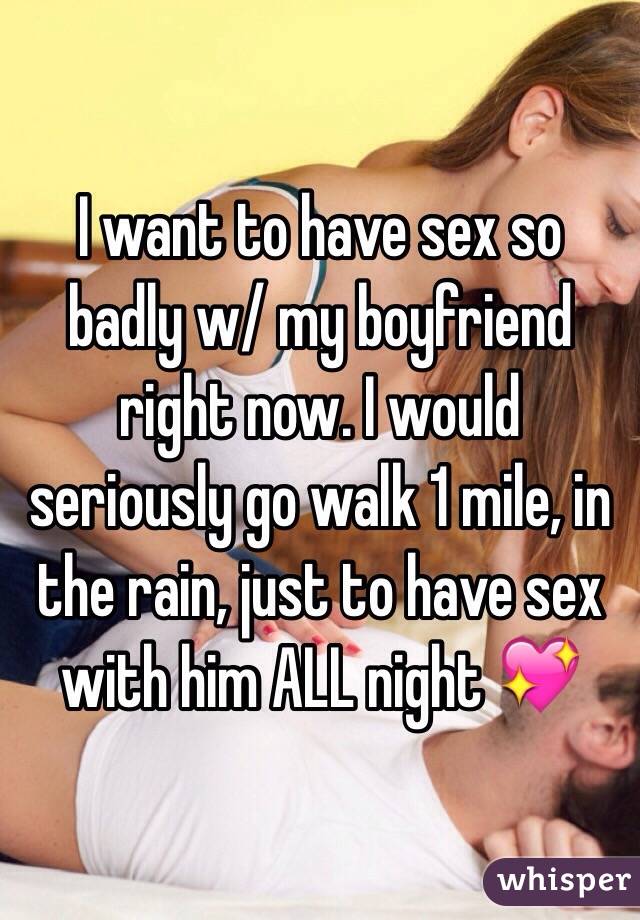 i want to have sex with my boyfriend