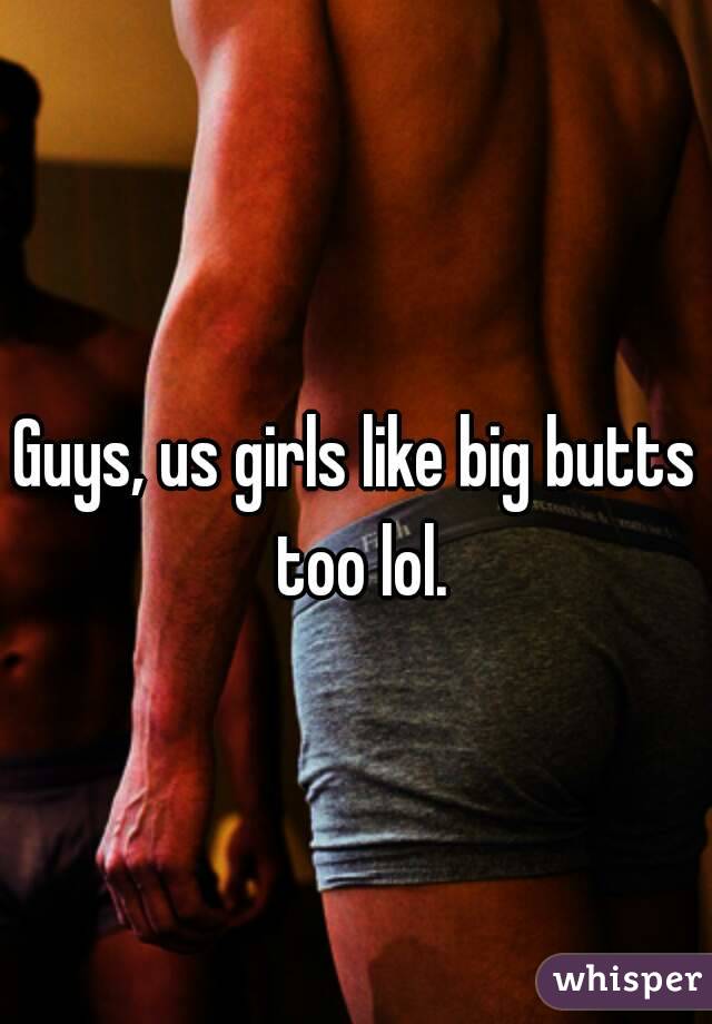 Big Butts Guys Like 84