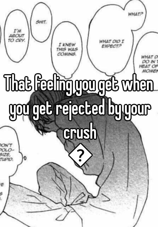Crush rejected by How To