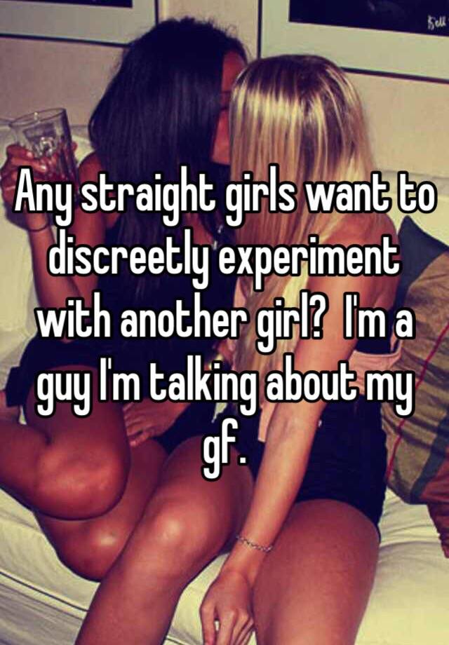 How to experiment with another girl