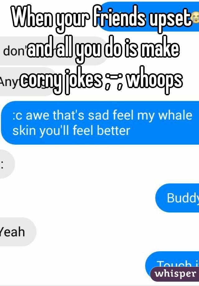 Corny Jokes For Your Best Friend Miss You Everything Succs Punny