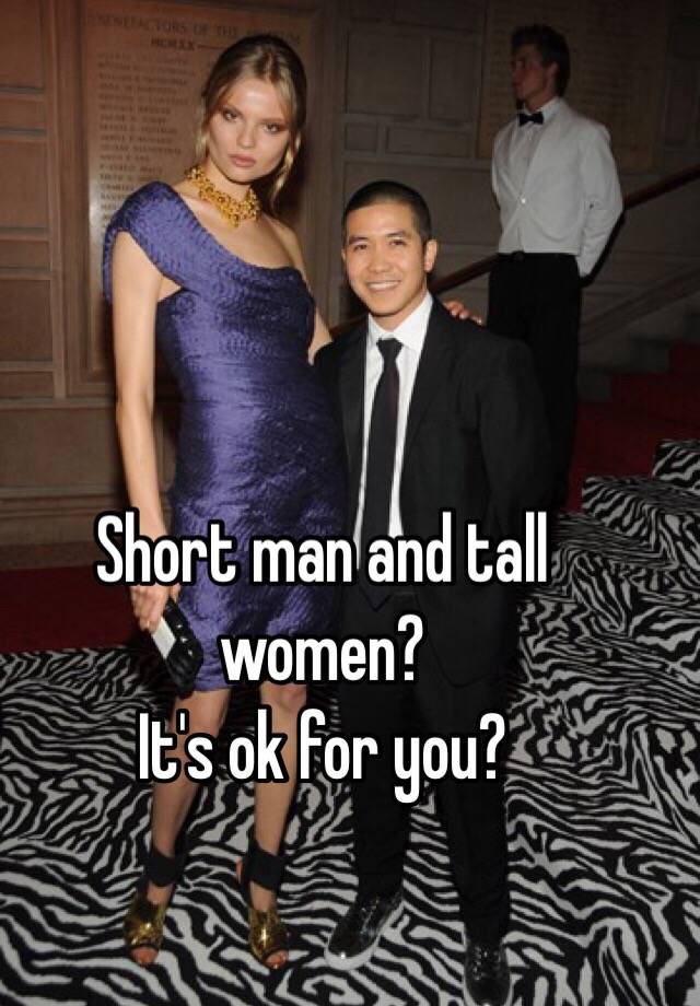 Short Man And Tall Women It S Ok For You