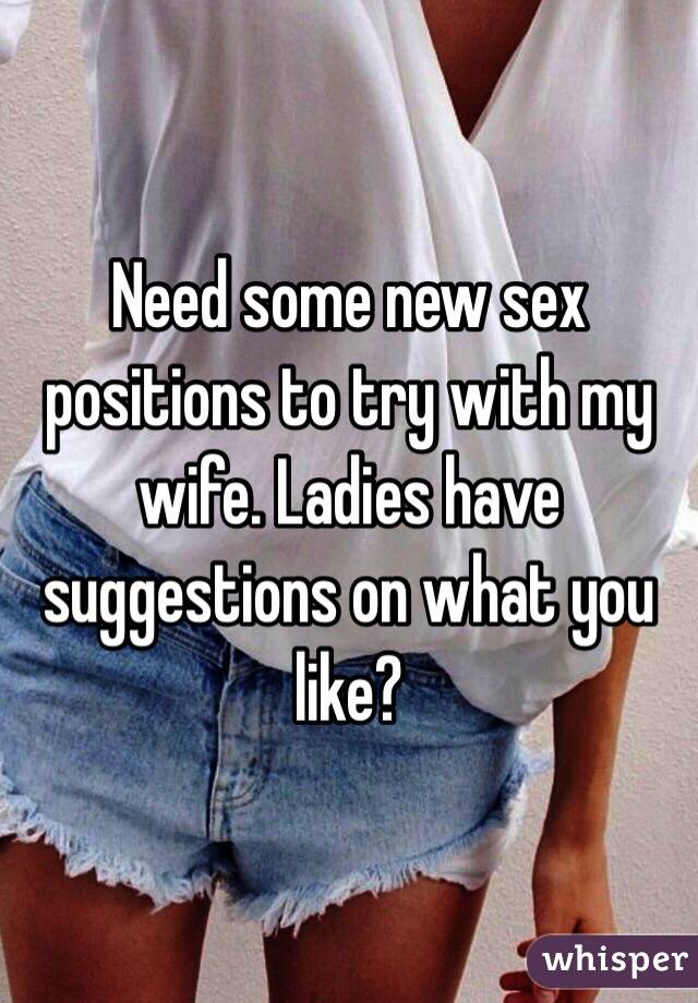 Sex positions for my wife