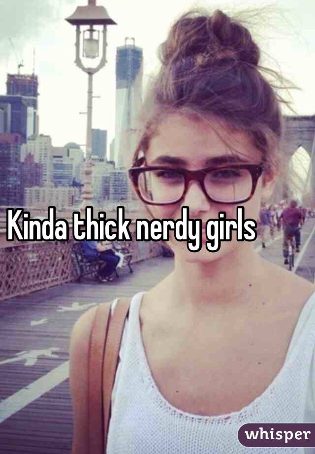Thick nerdy girl