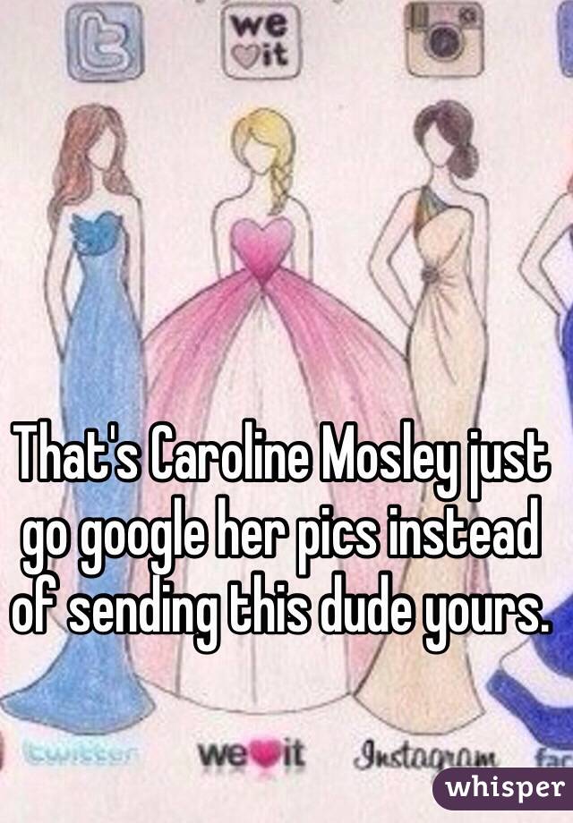 Caroline mosley