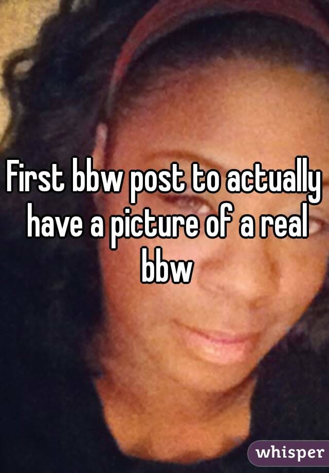 Bbw pic post