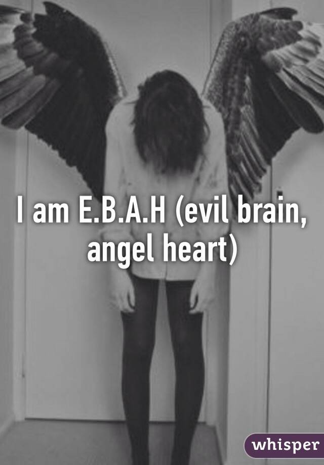 Evil brain angel heart