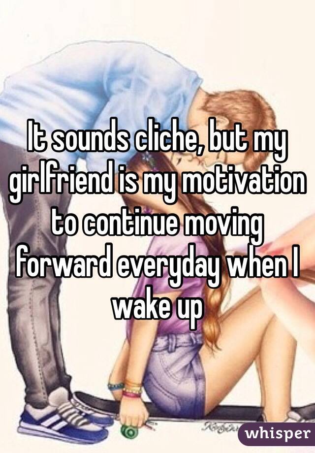 Motivation for girlfriend