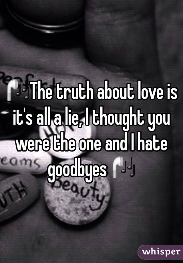 The Truth About Love Is