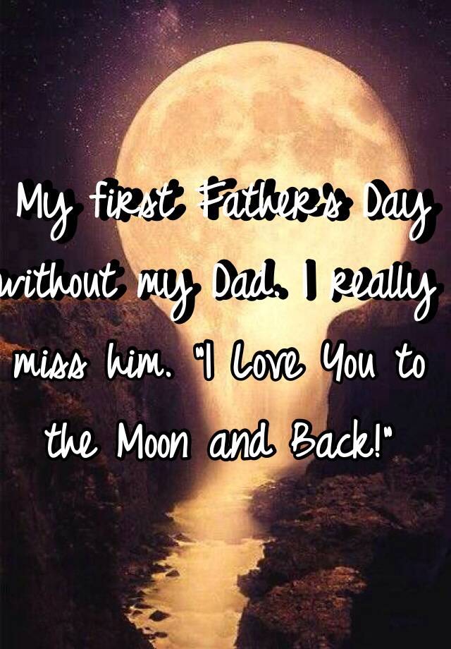 my first father's day without my father