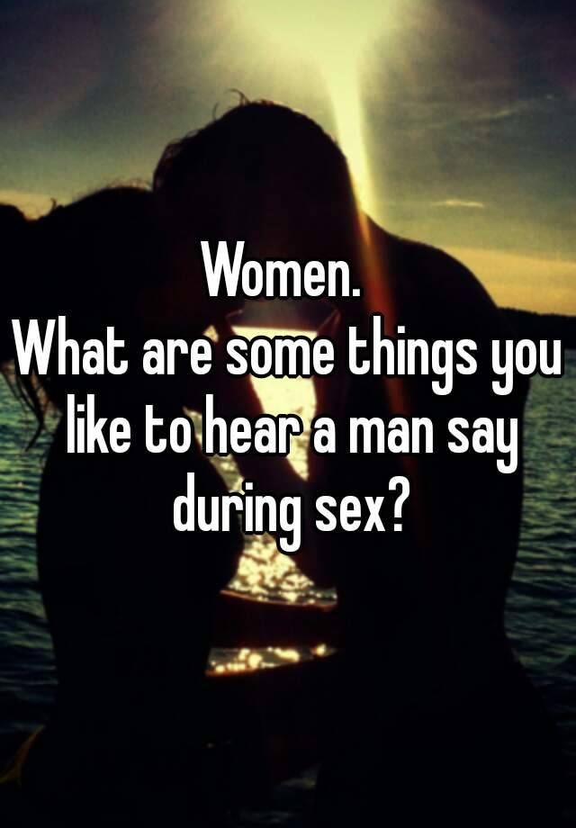 Men women what say hear what What Men