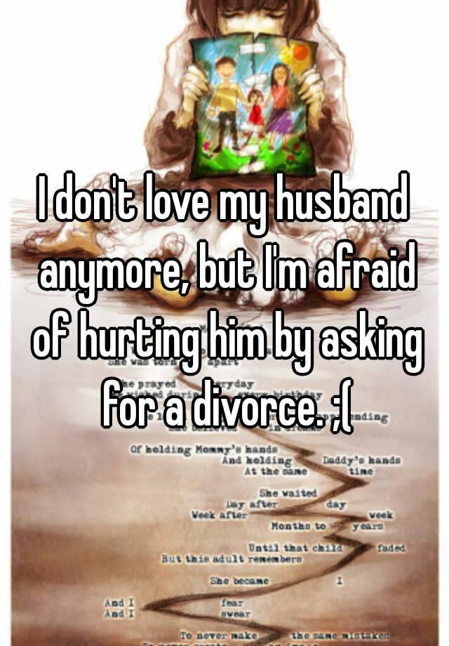 You love anymore don t when your husband How to