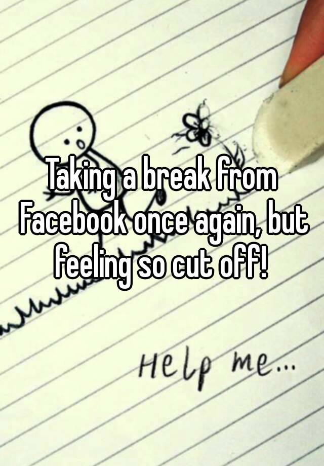 facebook take a break undo