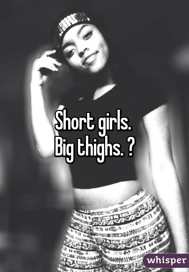 With thighs girls short big 10 ways