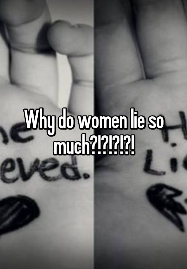 do women lie