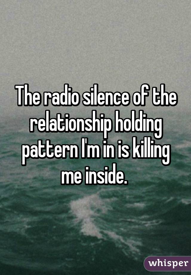 radio silence in a relationship