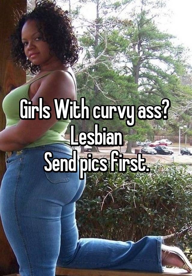 Big curvy ass