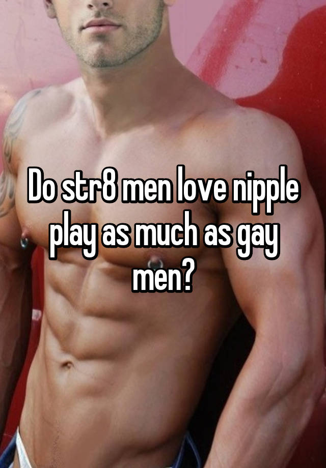 Trans guy nipple play