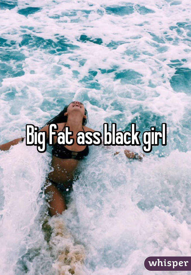 Ebony fat ass Thick Black