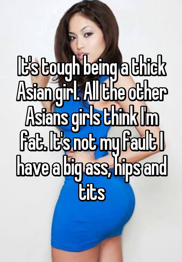 Ass a fat asian with Asians Booty