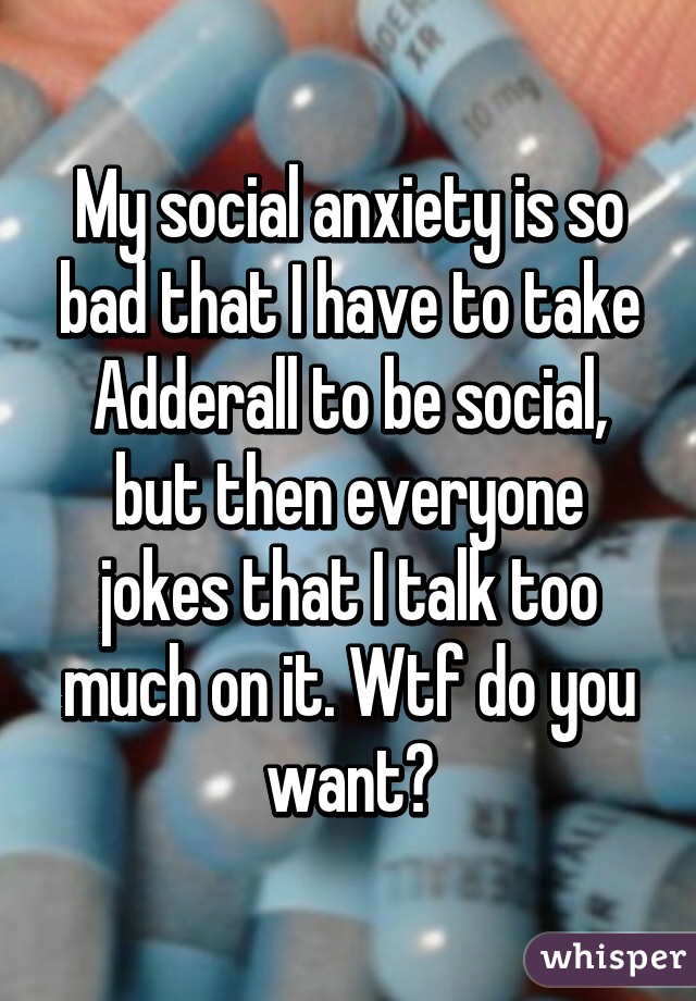 Adderall for social anxiety