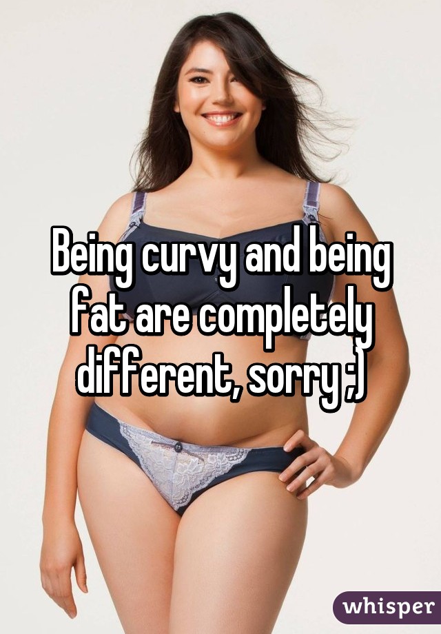 Or fat curvy Call me