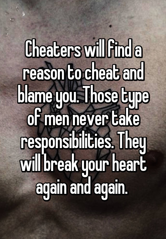 Blames when and your you spouse cheats Infidelity: A