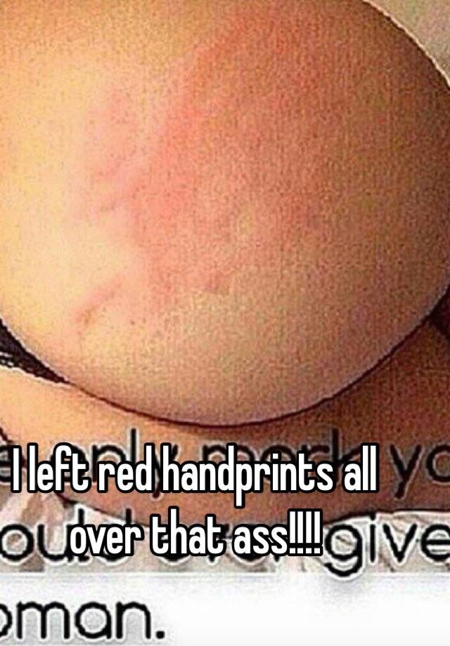 Red handprint on ass