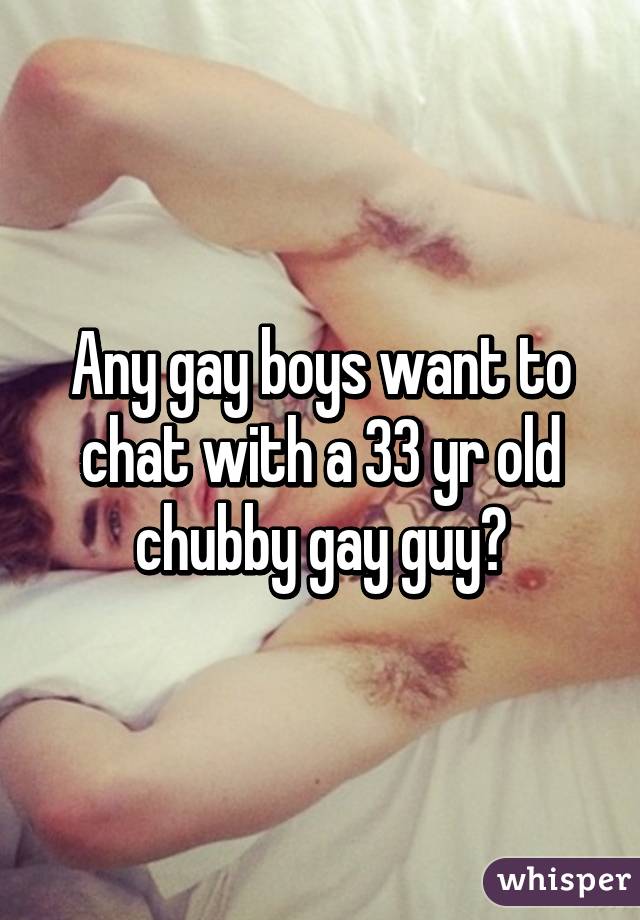 Chubby gay boys