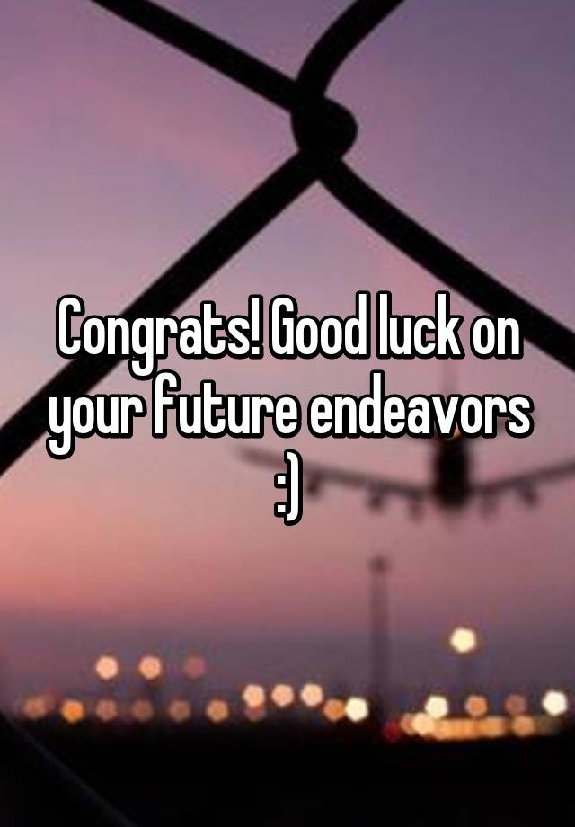 congrats-good-luck-on-your-future-endeavors