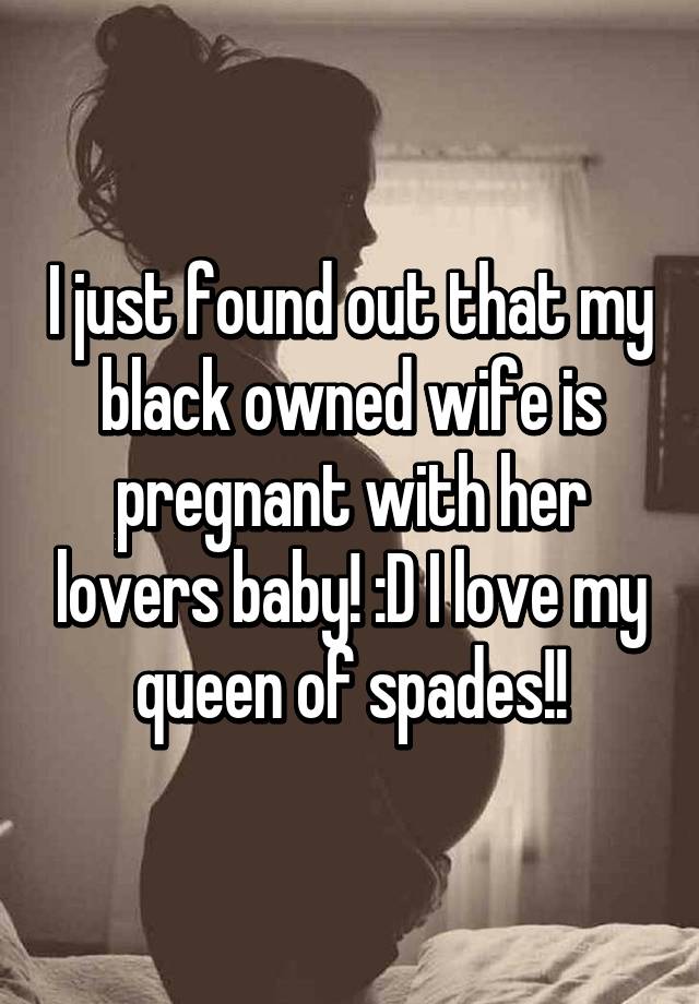 Of spades queen pregnant 