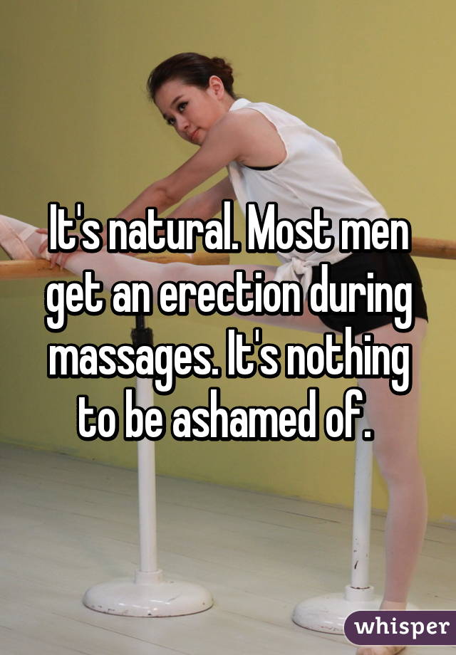 Erection if a an happens get you what massage during Massage in