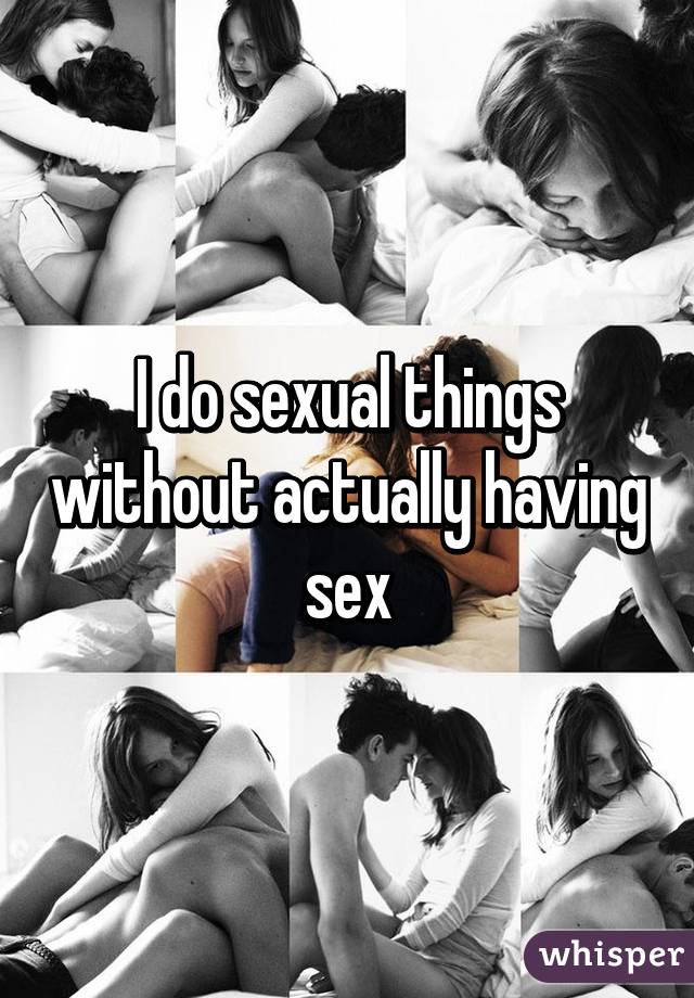 Sexual Things To Do Without Having Sex 76